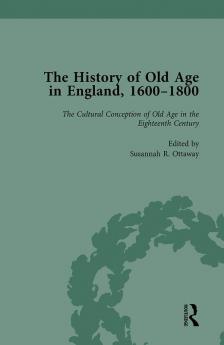 History of Old Age in England 1600-1800 Part I Vol 2