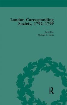 London Corresponding Society 1792-1799 Vol 1