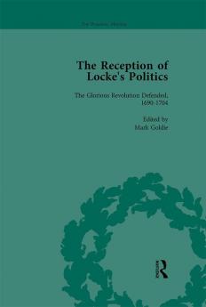 Reception of Locke's Politics Vol 1