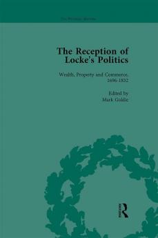 Reception of Locke's Politics Vol 6
