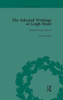 Selected Writings of Leigh Hunt Vol 6