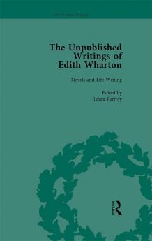 Unpublished Writings of Edith Wharton Vol 2