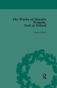 Works of Horatio Walpole Earl of Orford Vol 4