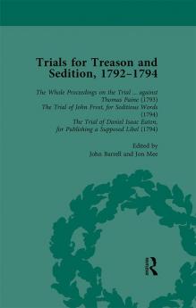 Trials for Treason and Sedition 1792-1794 Part I Vol 1