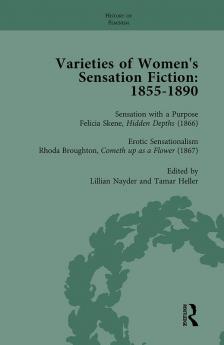 Varieties of Women's Sensation Fiction 1855-1890 Vol 4