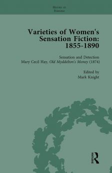Varieties of Women's Sensation Fiction 1855-1890 Vol 5