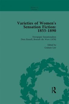 Varieties of Women's Sensation Fiction 1855-1890 Vol 6
