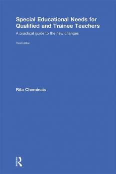 Special Educational Needs for Qualified and Trainee Teachers