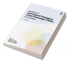 Handbook of Technological Pedagogical Content Knowledge (TPACK) for Educators