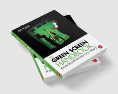 Green Screen Handbook