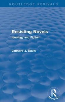 Resisting Novels (Routledge Revivals)