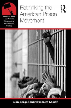 Rethinking the American Prison Movement