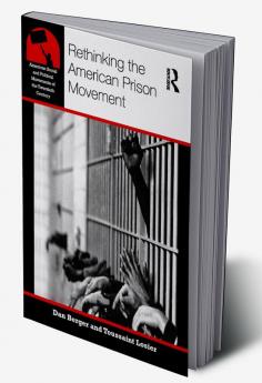 Rethinking the American Prison Movement