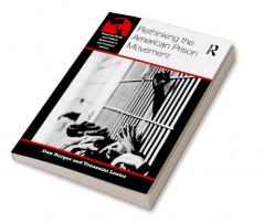 Rethinking the American Prison Movement
