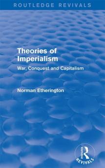Theories of Imperialism (Routledge Revivals)