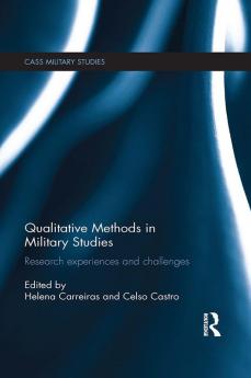 Qualitative Methods in Military Studies