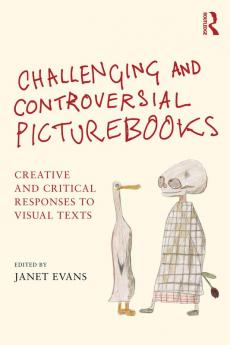Challenging and Controversial Picturebooks
