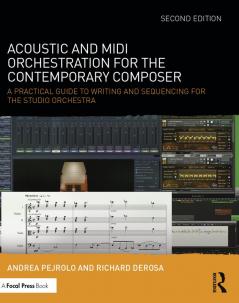 Acoustic and MIDI Orchestration for the Contemporary Composer