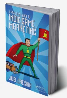 Practical Guide to Indie Game Marketing