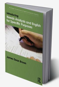 Introducing Needs Analysis and English for Specific Purposes