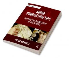 Audio Production Tips