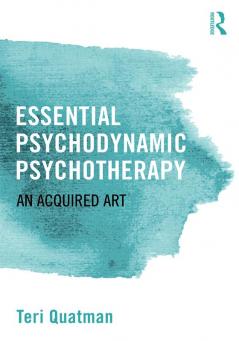 ESSENTIAL PSYCHODYNAMIC PSYCHOTHERAPY