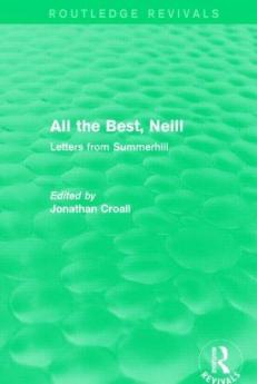 All the Best Neill (Routledge Revivals)