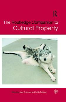 The Routledge Companion to Cultural Property