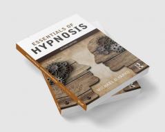 Essentials of Hypnosis