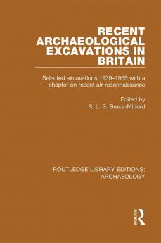Recent Archaeological Excavations in Britain