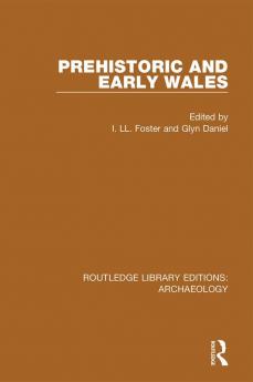 Prehistoric and Early Wales
