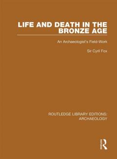 Life and Death in the Bronze Age