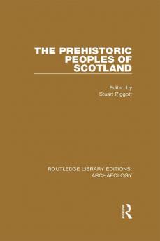 Prehistoric Peoples of Scotland