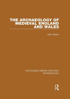 Archaeology of Medieval England and Wales
