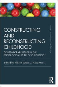 Constructing and Reconstructing Childhood