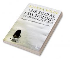 Social Psychology of Organizations