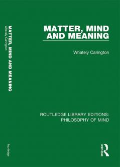 Matter Mind and Meaning