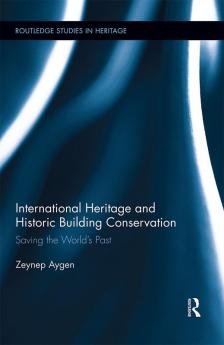 International Heritage and Historic Building Conservation