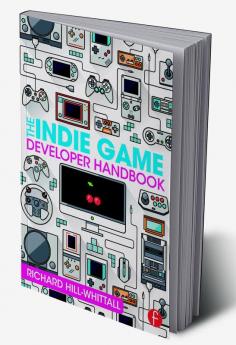 Indie Game Developer Handbook