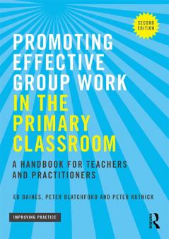 Promoting Effective Group Work in the Primary Classroom