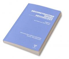 Deconstructing Social Psychology