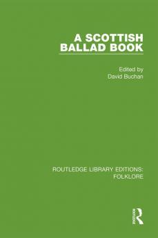 Scottish Ballad Book (RLE Folklore)