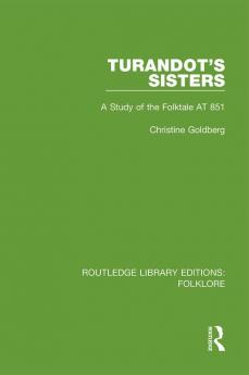 Turandot's Sisters (RLE Folklore)