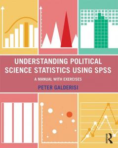 Understanding Political Science Statistics Using SPSS