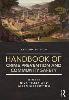 Handbook of Crime Prevention and Community Safety