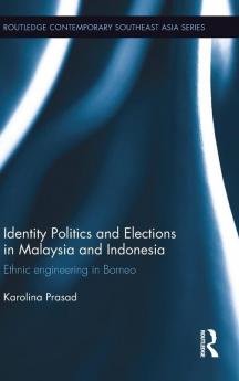 Identity Politics and Elections in Malaysia and Indonesia