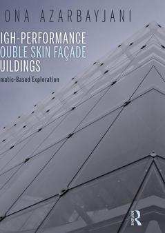 High-Performance Double Skin Façade Buildings