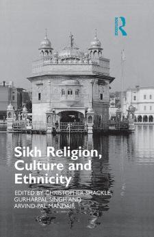 Sikh Religion Culture and Ethnicity