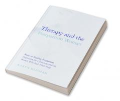 Therapy and the Postpartum Woman