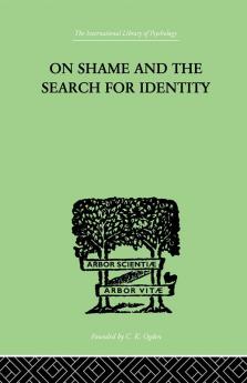 On Shame And The Search For Identity
